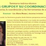 Seminario teórico-técnico Los Grupos y su Coordinación – por Elena Rozas